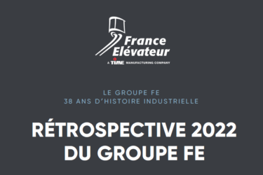 Rétrospective 2022 du groupe France Elévateur