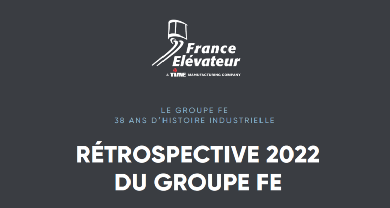 Rétrospective 2022 du groupe France Elévateur